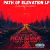 Rage Outlawz - The Path of Elevation (DELUXE)
